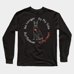 No longer by my side but forever in my heart Long Sleeve T-Shirt